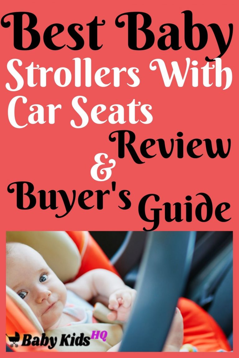Best Baby Strollers With Car Seat Review and Buyer's Guide 2020