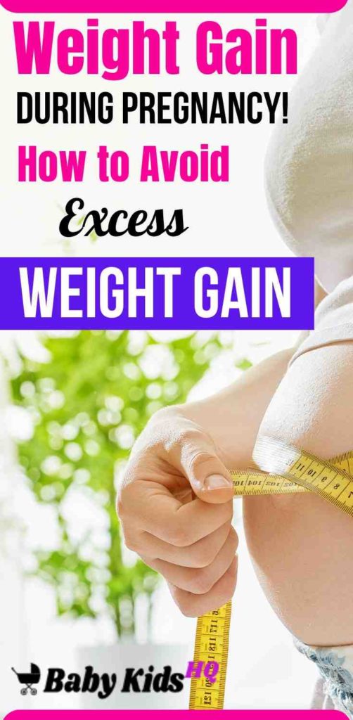 Weight Gain During Pregnancy How to Avoid Excess Weight Gain? BabyKidsHQ