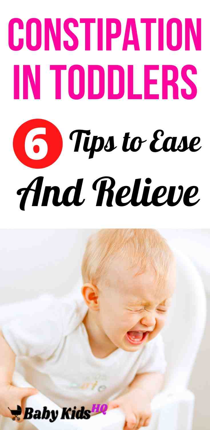 Constipation in Toddlers 6 Tips to Ease and Relieve BabyKidsHQ