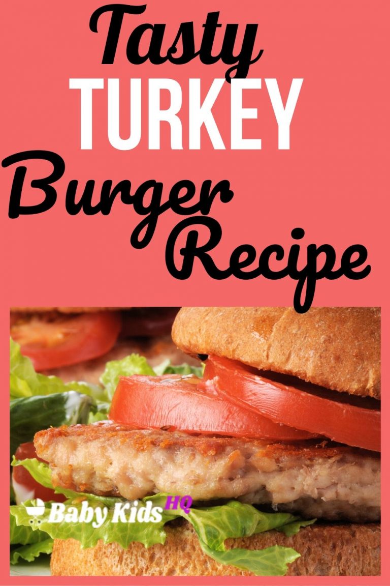 Tasty Turkey Burger Recipe BabyKidsHQ