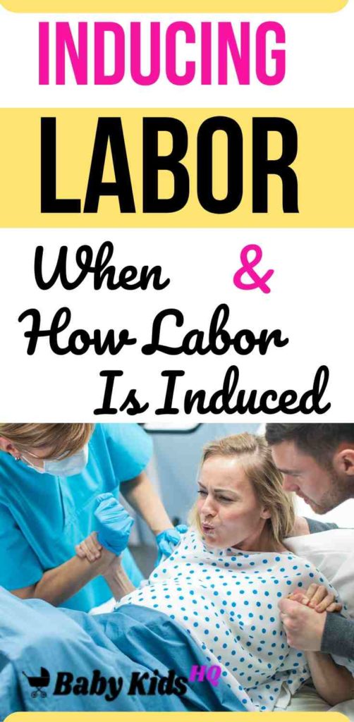 Inducing Labor When and How Labor Is Induced 2024 BabyKidsHQ