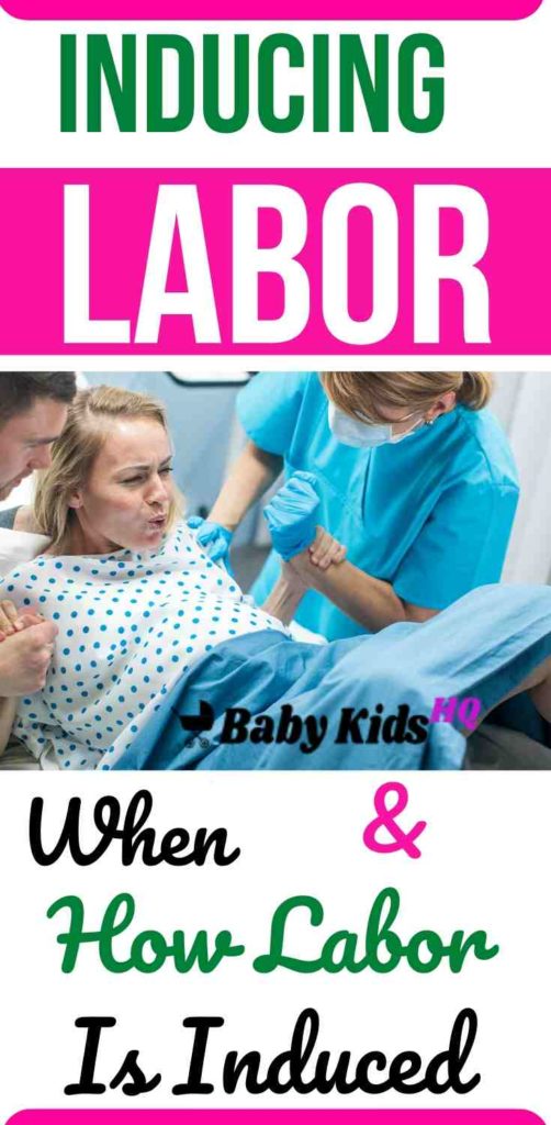 Inducing Labor When and How Labor Is Induced 2024 BabyKidsHQ