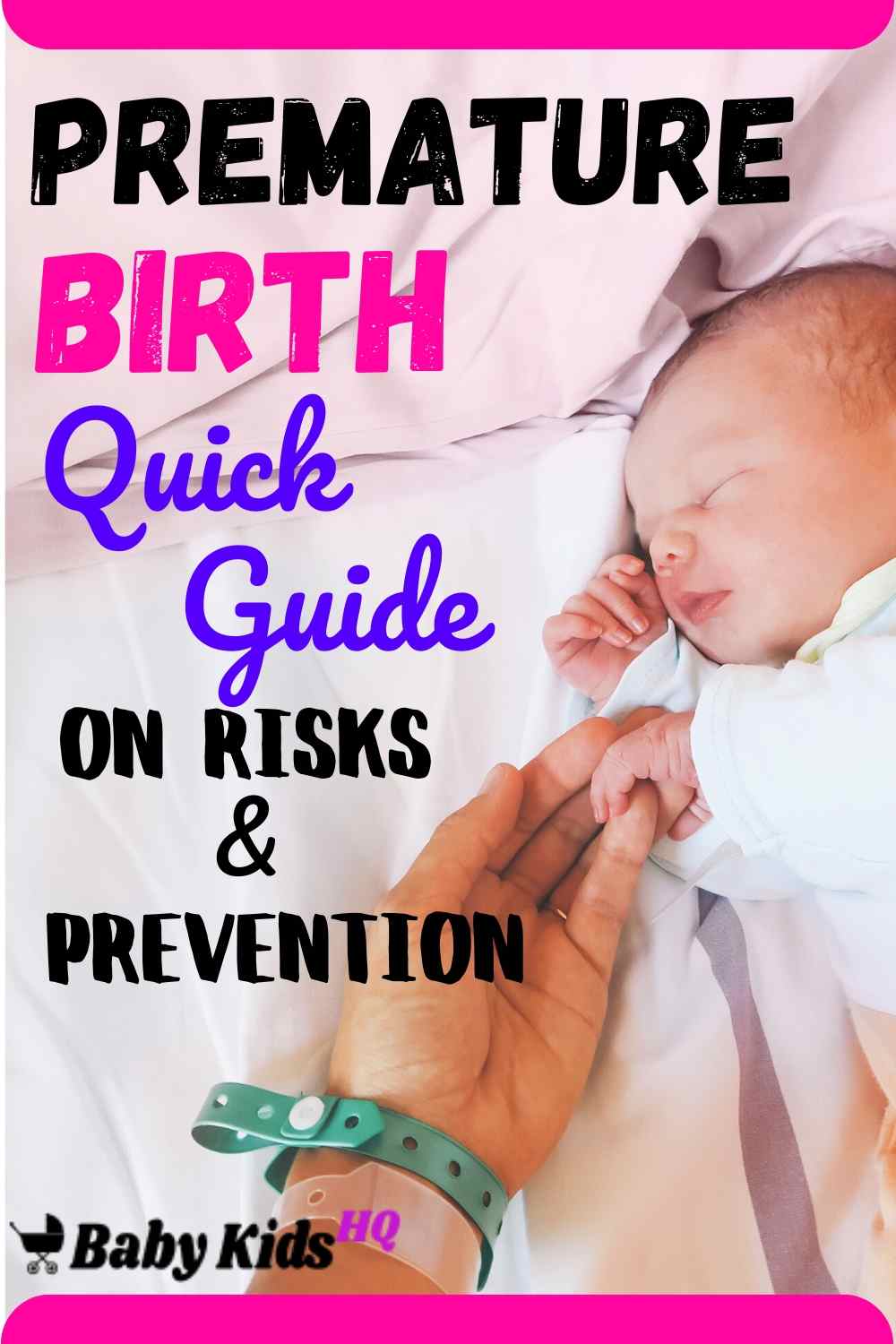 Premature Birth: Quick Guide On Risks & Prevention - BabyKidsHQ